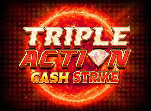 Triple Action Cash Strike